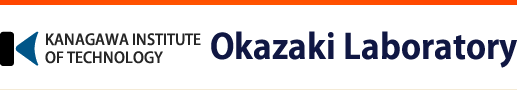 KANAGAWA INSTITUTE OF TECHNOLOGY Okazaki Laboratory